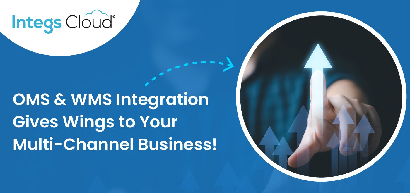 3 Useful Ways OMS & WMS Integration Lets Multi-Channel Businesses Fly!