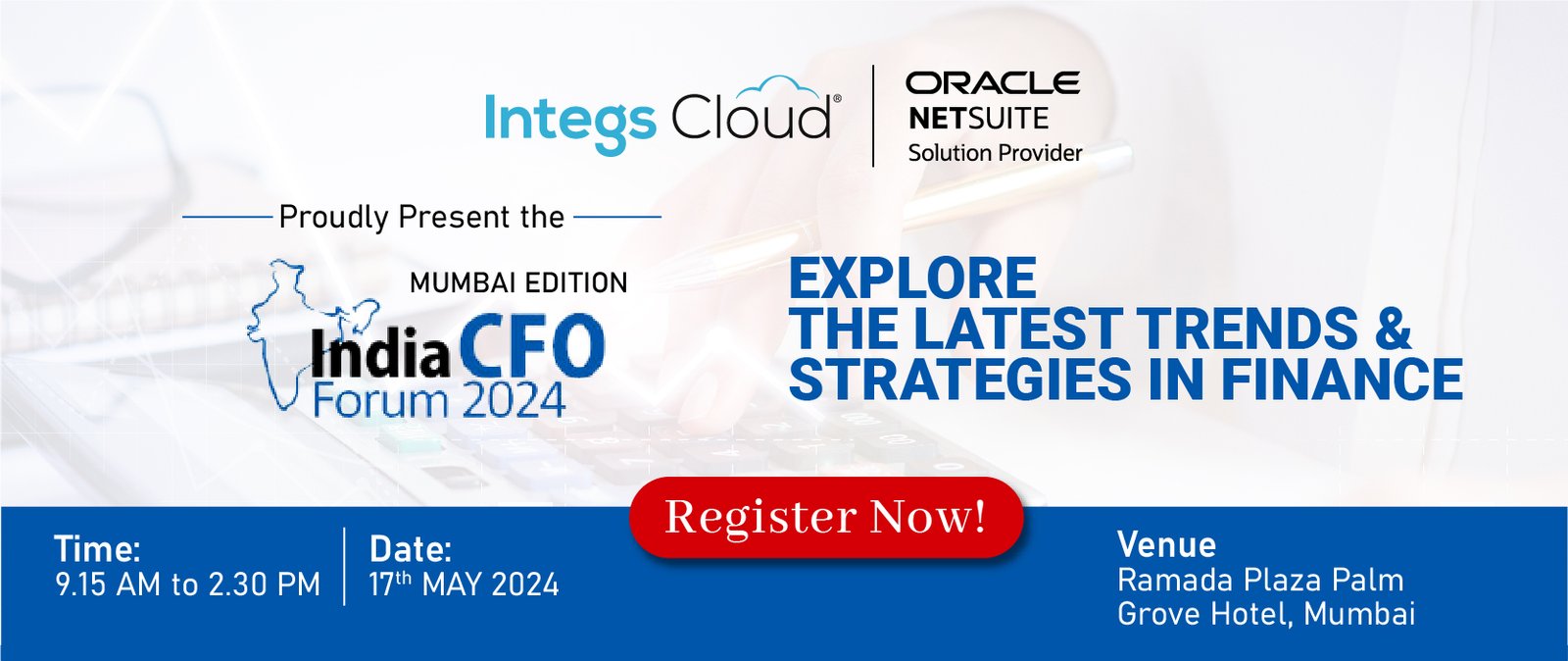 Oracle NetSuite & Integs Cloud proudly present the INDIA CFO FORUM 2024 Mumbai Edition