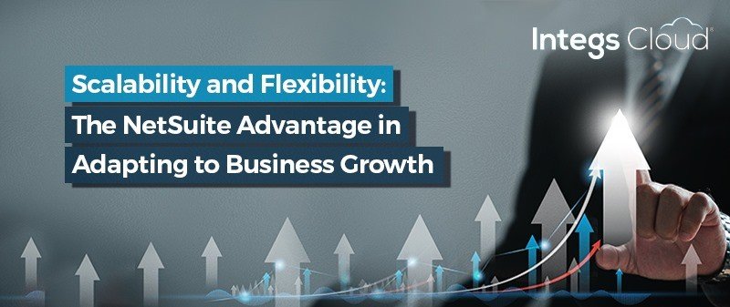 Oracle NetSuite: Scalable and Flexible Solutions for Business Growth