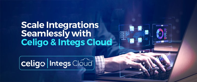 cale Integrations Seamlessly with Celigo & Integs Cloud