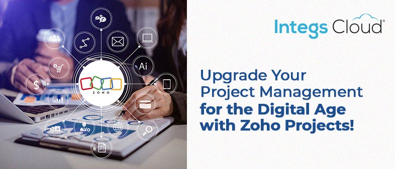 Upgrade Project Management with Zoho Projects