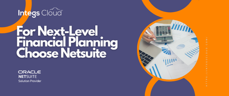 Smarter Financial Planning and budgeting with NetSuite