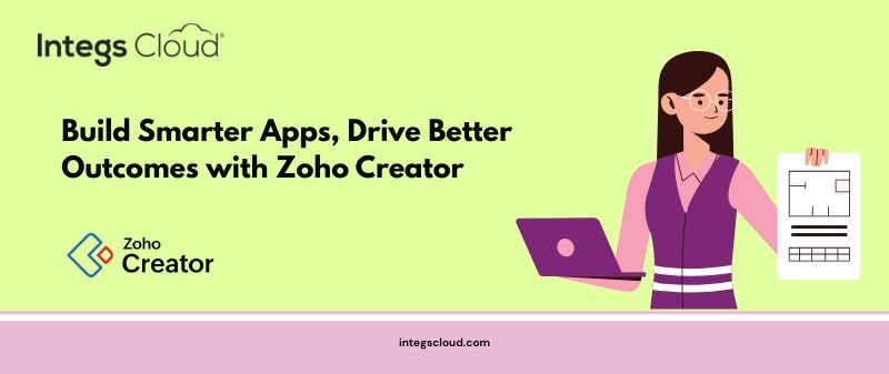 Custom business app development using Zoho Creator's low-code platform