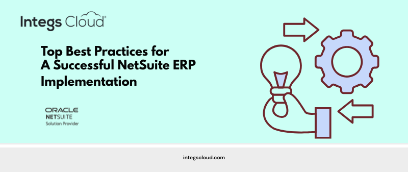 Seamless NetSuite ERP Implementation with Integs Cloud