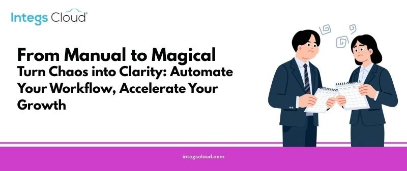 Smarter Systems with Workflow Automation Services