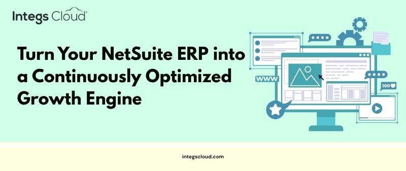 NetSuite managed services enhancing ERP performance and efficiency