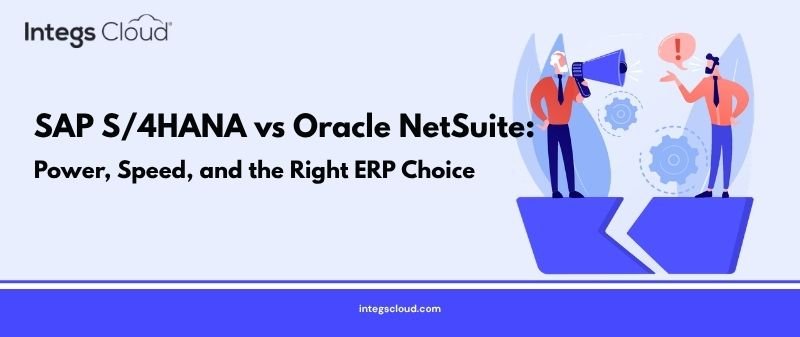 SAP S/4HANA vs Oracle NetSuite ERP Comparison 2026