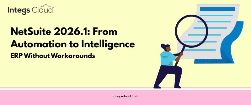 NetSuite 2026.1 Update – AI-Powered ERP Features and Business Improvements