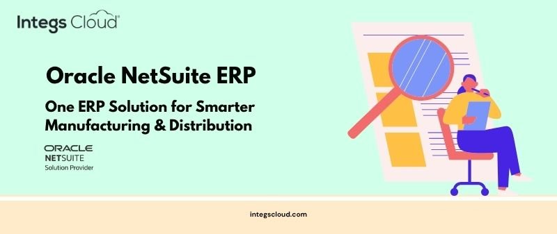 NetSuite ERP for Manufacturing and Distribution Operations