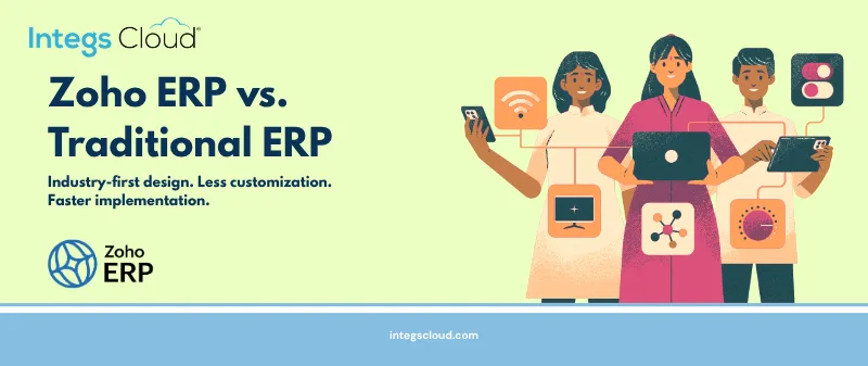 Zoho ERP’s Vertical-First Approach vs. Traditional ERP Systems